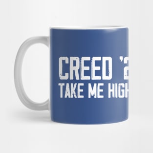 Creed '24 Take Me Higher Women Men Support Mug